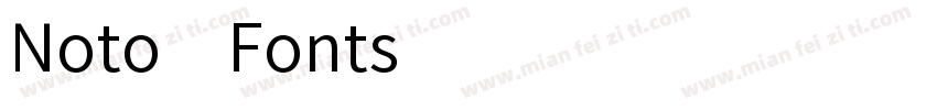 Noto Fonts字体转换